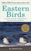 Eastern Birds: A Guide to Field Identification, Revised and Updated (Golden Field Guide from St. Martin's Press)