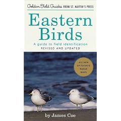 Eastern Birds: A Guide to Field Identification, Revised and Updated (Golden Field Guides)