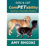 Dog & Cat ComPETability: Building A Peaceable Kingdom