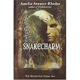 Snakecharm: The Kiesha'ra: Volume Two