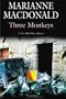 Three Monkeys (Dido Hoare Series)