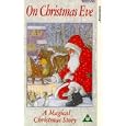 On Christmas Eve - A Magical Christmas Story [UK IMPORT]