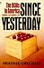 Books : Since Yesterday: The 1930's in America, September 3, 1929 to September 3, 1939