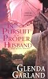 The Pursuit Of A Proper Husband (Zebra Regency Romance)