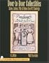 Door-To-Door Collectibles: Salves, Lotions, Pills, & Potions from W.T. Rawleigh (Schiffer Book for Collectors)