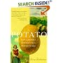 The Potato: How the Humble Spud Rescued the Western World