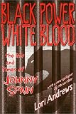 Black Power White Blood