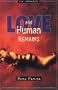 Love and Human Remains: Unidentified Human Remains and the True Nature of Love