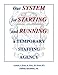 Our SYSTEM for STARTING and RUNNING a TEMPORARY STAFFING AGENCY