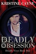 Deadly Obsession (Deadly Vices)