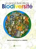 Le grand livre de la Biodiversit�