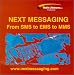 Next Messaging : From SMS to EMS to MMS