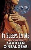It Sleeps in Me