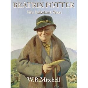 Beatrix Potter: Her Lakeland Years
