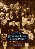 Produkt-Bild: J&uuml;disches Leben in der Pfalz