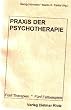 Praxis der Psychotherapie - F�nf Therapierichtungen in Fallbeispielen