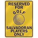 RESERVED FOR  G-OLF SALVADORAN PLAYERS ONLY  PARKING SIGN COUNTRY EL SALVADOR