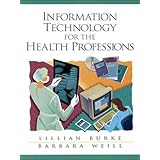 information technology for the health professions