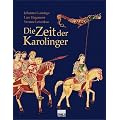 Die Zeit der Karolinger