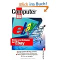 Bieten und Anbieten bei Ebay: Objekte ersteigern, Versteigern und Verkaufen, Neue Regeln beim Sofort-Kauf, Schutz vor Betr�gern, Profilfunktionen ... Effizienz steigern mit Zusatzprogrammen