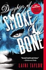 Daughter of Smoke & Bone (Daughter of Smoke and Bone)