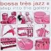 bossa tres...jazz