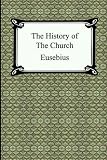 Cover of The History of the Church by Eusebius 1420925067
