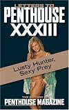 Letters to Penthouse: Lusty Hunter, Sexy Prey v. 33