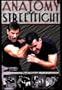 Anatomy of a Streetfight