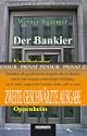 Der Bankier (2. Geschw�rzte �bergangs-Auflage)