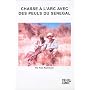 Chasse � l'arc avec les peuls de Yvan Buchmann
