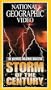 National Geographic's Storm of the Century [VHS]