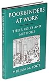 Bookbinders at work : their roles and methods