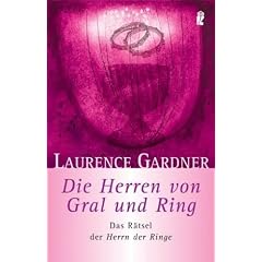 Die Herren von Gral und Ring: Das R�tsel der Herrn der Ringe
