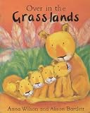 Over In The Grasslands