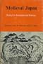 Medieval Japan: Essays in Institutional History