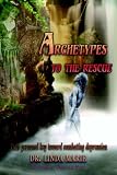 Archetypes To The Rescue