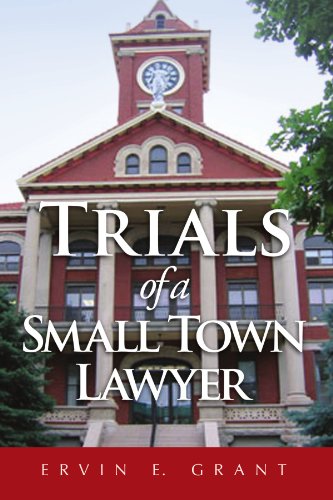 trials of a small town lawyer
