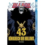 Bleach 43: K�nigreich der Hollowsvon "Tite Kubo"