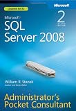 Microsoft(R) SQL Server(R) 2008 Administrator's Pocket Consultant