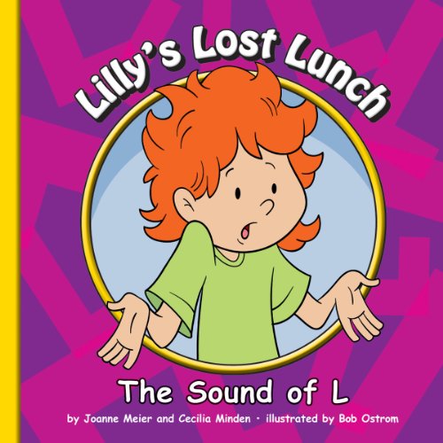 Lilly's Lost Lunch: The Sound of L (Sounds of Phonics)