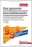 Bild zu: Das gesamte Immobilienrecht 2011: F&uuml;r Vermieter, Hausverwalter, Immobilienvermittler, Bautr&auml;ger, Baufinanzierer; Die Vorschriften f&uuml;r Ausbildung, Studium und Praxis