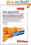 Das gesamte Immobilienrecht 2011