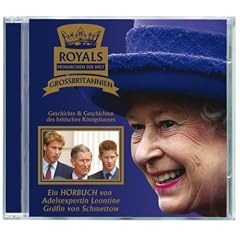 Royals - Monarchien Der Welt: Großbritannien