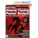 Oracle Tuning Power Scripts: With 100+ High Performance SQL Scripts (Oracle In-Focus)