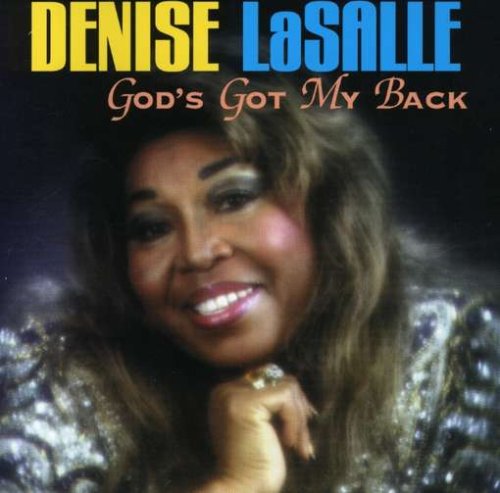 Denise LaSalle - Gods Got My Back - Zortam Music