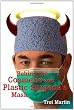 Behind the Cosmetic and Plastic Surgeon's Mask