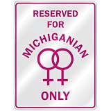  RESERVED FOR MICHIGANIAN LESBIANS  MICHIGAN