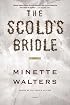 The Scold's Bridle: A Novel