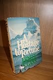 A hostage to fortune